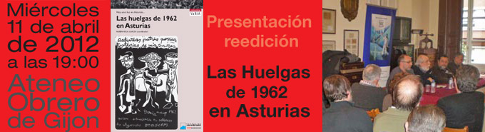 Las huelgas de 1962 en Asturias (reedicin)