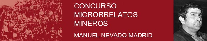 Concurso de Microrrelatos Mineros 'Manuel Nevado Madrid'