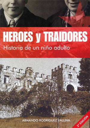 H�ROES Y TRAIDORES