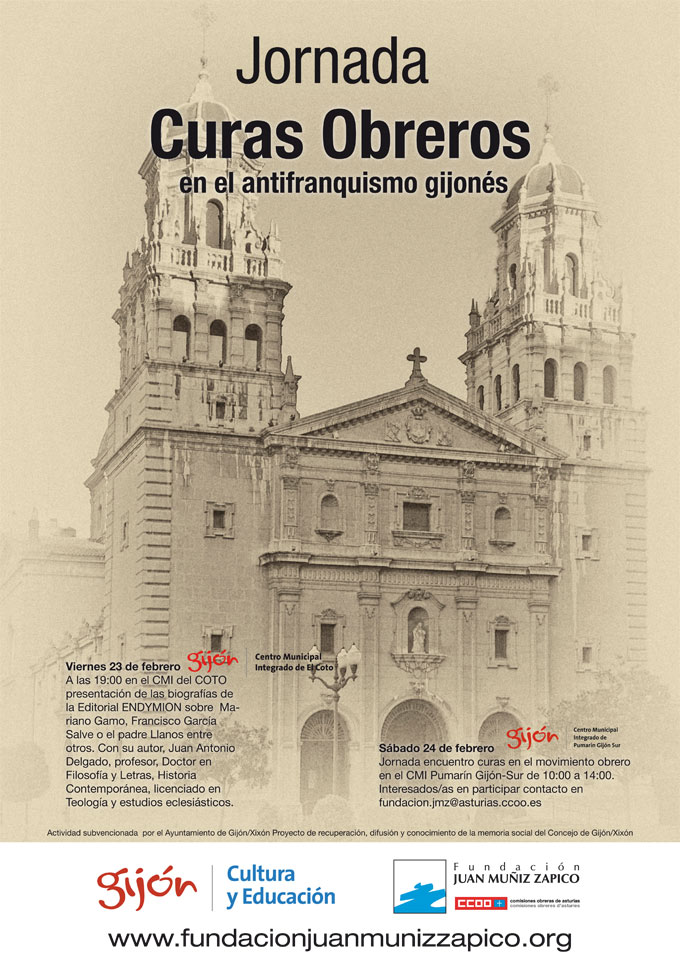 Jornada Curas Obreros en el antifranquismo gijonés Jornada Curas Obreros en el antifranquismo gijonés
