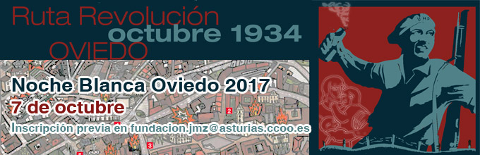 Ruta Revolución octubre 1934 en Oviedo. 2017